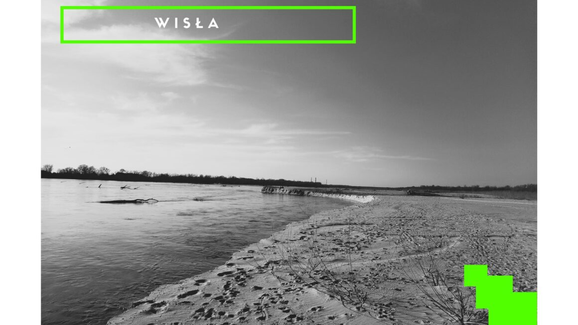 Dzika Wisła i tajemnicze tereny przy ujściu Świdra
