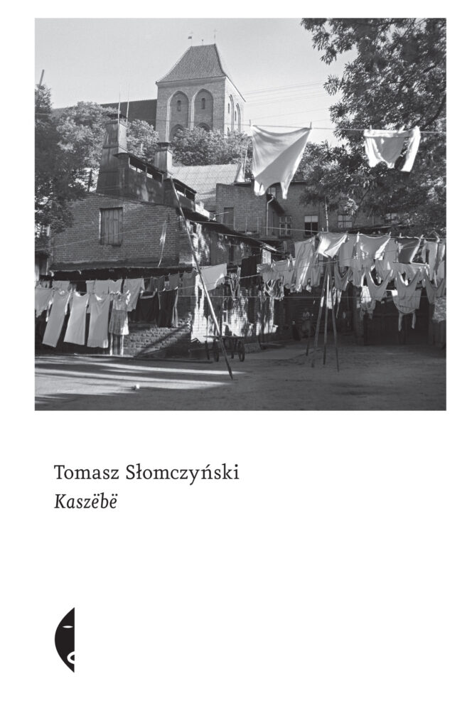 Tomasz Słomczyński – „Kaszëbë”